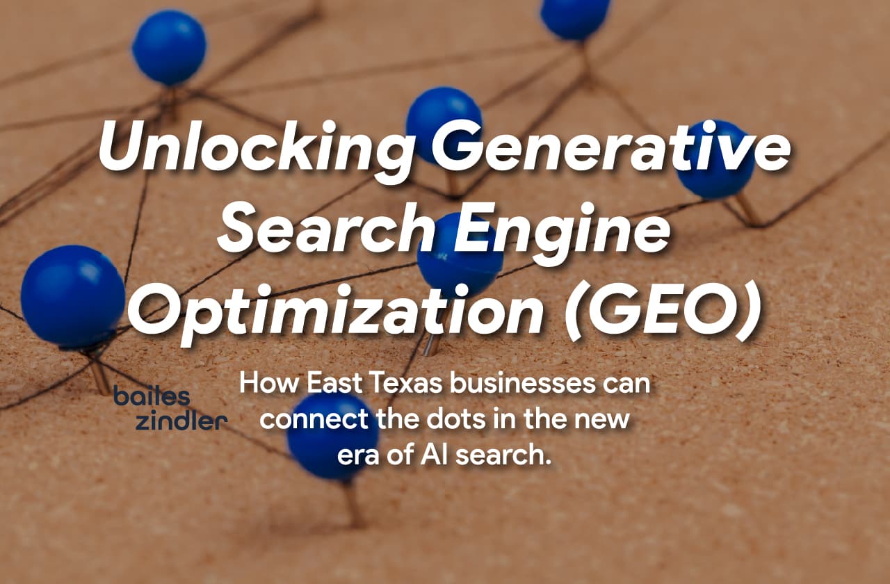Unlocking Generative Search Engine Optimization (GEO) for East Texas Businesses in 2026