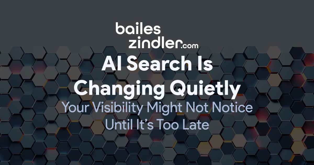 The Quiet Changes in AI Search That Could Affect Your Online Visibility