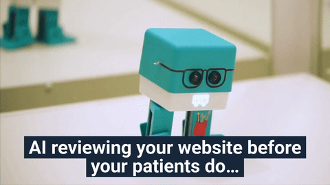 Teal cartoon robot doctor wearing glasses and a tooth logo on its chest, standing in a bright exam room while the caption reads “AI reviewing your website before your patients do,” suggesting that AI systems evaluate medical sites before new patients ever land on them.