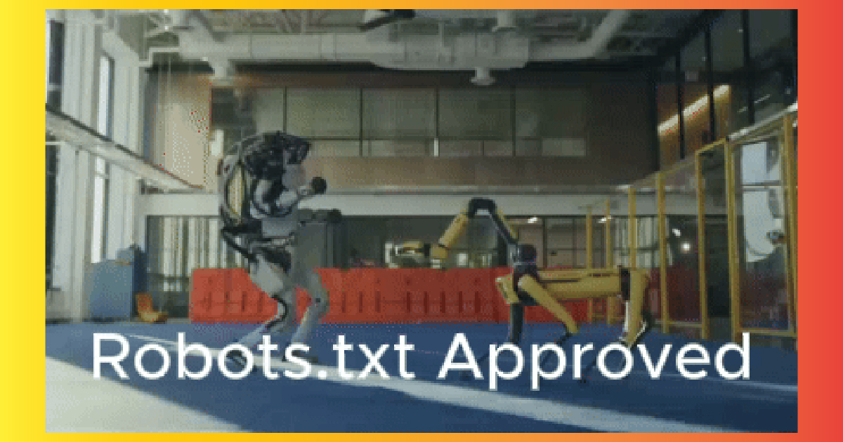 Poster frame for the robots.txt meme 'Robots.txt Approved' with two robots dancing.